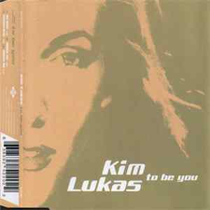 Download Kim Lukas - To Be You