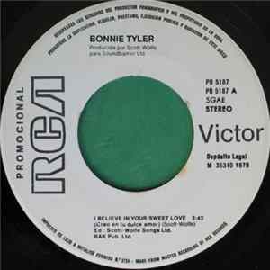 Download Bonnie Tyler - I Believe In Your Sweet Love