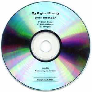 Download My Digital Enemy - Storm Breaks / Big Bada Boom / It Begins