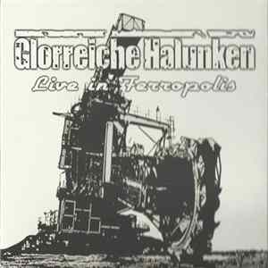 Download Glorreiche Halunken - Live In Ferropolis