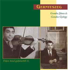 Download Gondos "Zsidó" János És Gondos György "Gyurica" - Gernyeszeg