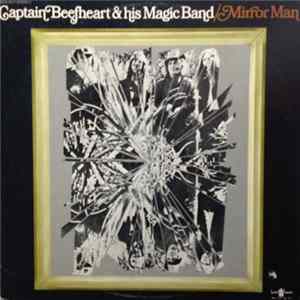 Download Captain Beefheart & His Magic Band - Mirror Man