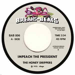Download The Honey Drippers / Yellow Sunshine - Impeach The President / Yellow Sunshine