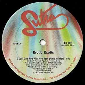 Download Erotic Exotic - (I Can) Give You What You Need