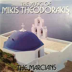 Download The Marcians - The Music Of Mikis Theodorakis