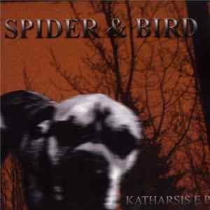 Download Spider & Bird - Katharsis E.P.