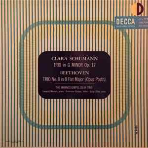 Download Clara Schumann / Beethoven, The Mannes-Gimpel-Silva Trio - Trio In G Minor, Op. 17 / Trio No. 8 In B Flat Major (Opis Posth.)