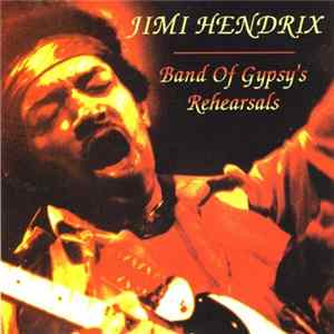 Download Jimi Hendrix - Band Of Gypsy's Rehearsals