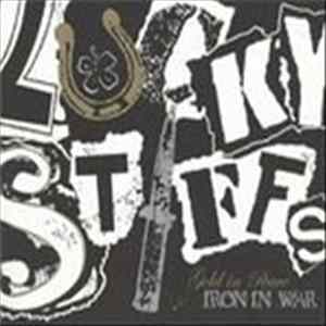 Download The Lucky Stiffs - Gold In Peace, Iron In War