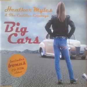 Download Heather Myles And The Cadillac Cowboys - Big Cars
