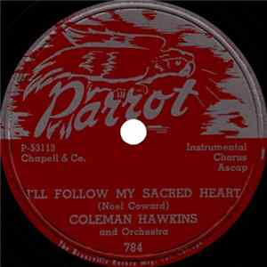 Download Coleman Hawkins And Orchestra - I'll Follow My Sacred Heart / Blue, Blue Days