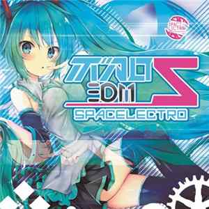 Download spacelectro - ボカロEDM5