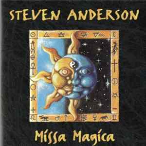 Download Steven Anderson - Missa Magica
