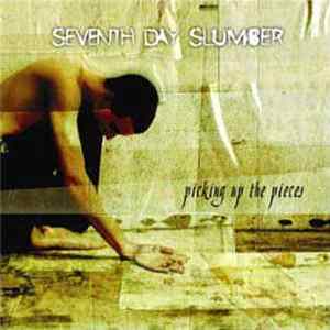 Download Seventh Day Slumber - Picking Up The Pieces