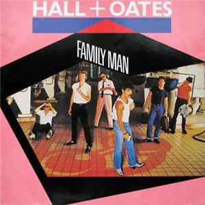 Download Hall + Oates - Family Man