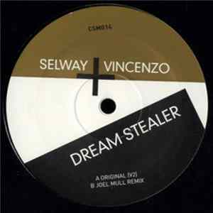 Download Selway + Vincenzo - Dream Stealer