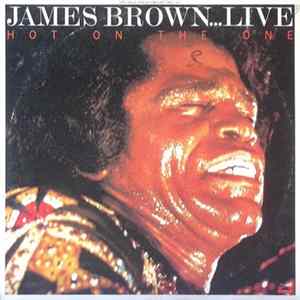 Download James Brown - ...Live Hot On The One