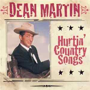 Download Dean Martin - Hurtin' Country Songs