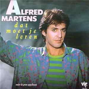 Download Alfred Martens - Dat Moet Je Leren