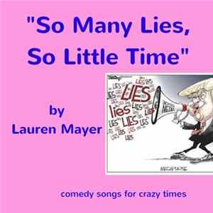 Download Lauren Mayer - So Many Lies, So Little Time