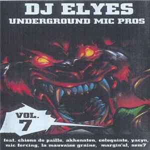 Download DJ Elyes - Vol 7 Underground Mic Pros