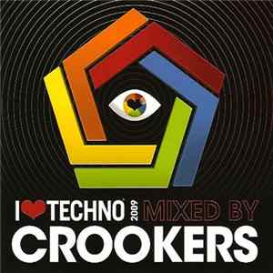 Download Crookers - I Love Techno 2009
