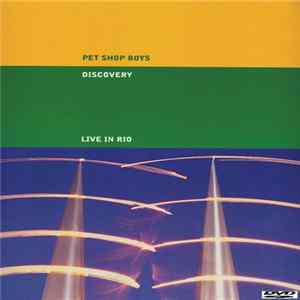 Download Pet Shop Boys - Discovery (Live In Rio)