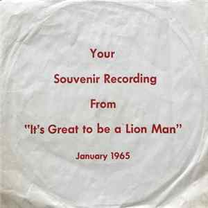 Download Unknown Artist - It's Great To Be A Lion Man