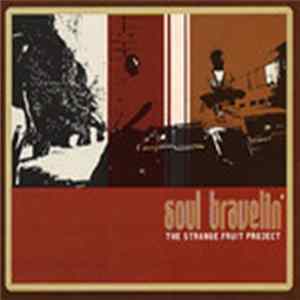 Download Strange Fruit Project - Soul Travelin'