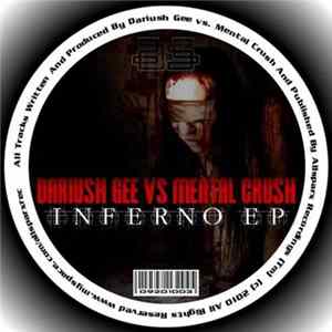 Download Dariush Gee vs Mental Crush - Inferno EP
