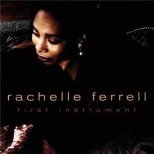 Download Rachelle Ferrell - First Instrument