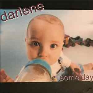 Download Darlene - Some Day