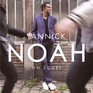 Download Yannick Noah - On Court