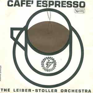 Download The Leiber - Stoller Orchestra - Cafè Espresso