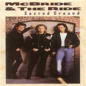 Download McBride & The Ride - Sacred Ground