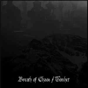 Download Tomhet / Breath Of Chaos - Tomhet / Breath Of Chaos