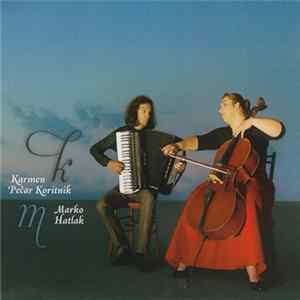 Download Marko Hatlak & Karmen Pečar Koritnik - Marko Hatlak & Karmen Pečar Koritnik