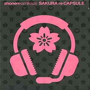 Download Shonen Kamikaze - Sakura Re Capsule