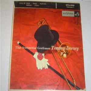 Download Tommy Dorsey And His Orchestra - That Sentimental Gentleman: Volume 1