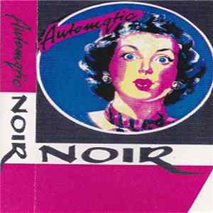 Download Automatic Noir - Automatic Noir
