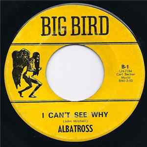 Download Albatross - I Can't See Why / Pieces Of My Life