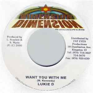 Download Lukie D / Sly & Robbie - Want You With Me