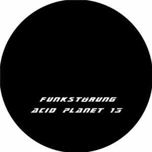 Download Funkstörung - Acid Planet 13