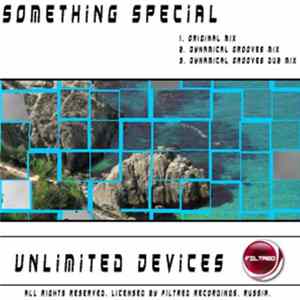 Download Unlimited Devices - Something Special