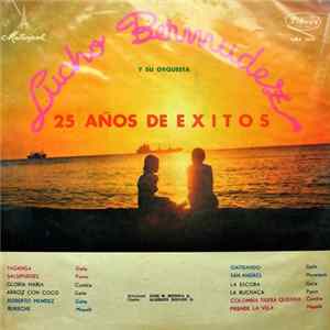 Download Lucho Bermudez Y Su Orquesta - 25 Años De Éxitos