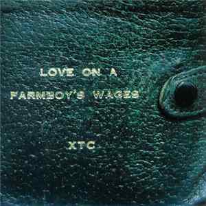 Download XTC - Love On A Farmboy's Wages