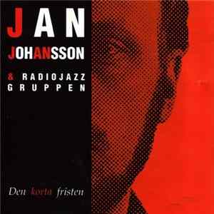 Download Jan Johansson & Radiojazzgruppen - Den Korta Fristen