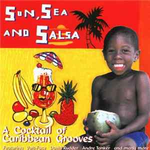Download Various - Sun, Sea And Salsa - A Cocktail Of Caribbean Grooves