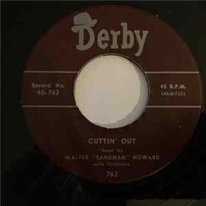 Download Walter "Sandman" Howard - Cuttin´Out / Willow Tree Blues