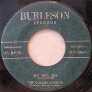 Download The Golden Rockets Featuring Richard Burleson - Go Girl Go